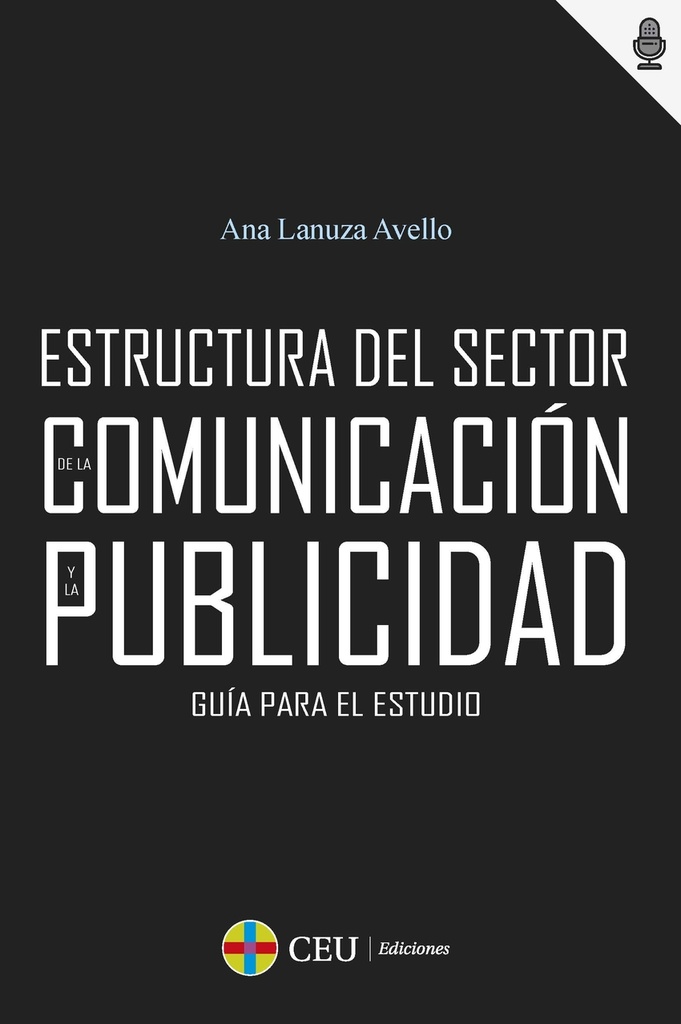 Guía para el estudio de la estructura del sector de la comunicación y la publici