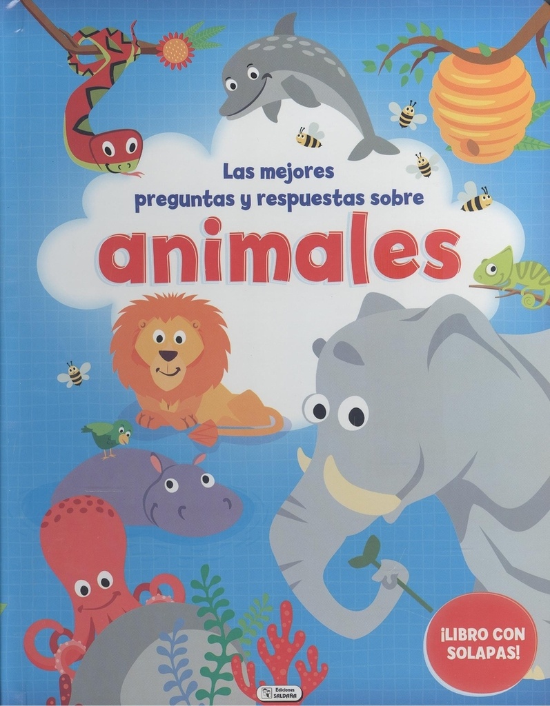 LIBRO SOLAPAS - LAS MEJORES PREGUNTAS Y RESPUESTAS SOBRE ANIMALES