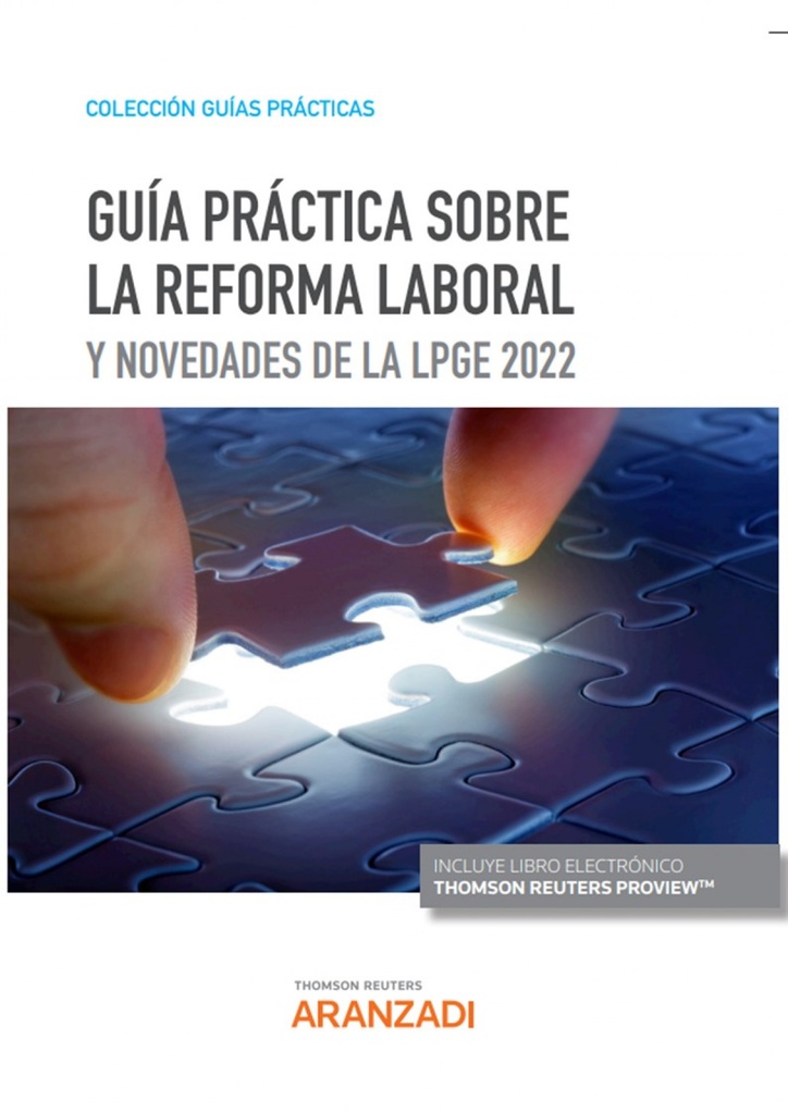 Guía práctica sobre la reforma laboral y novedades de la LPGE 2022 (Papel + e-bo