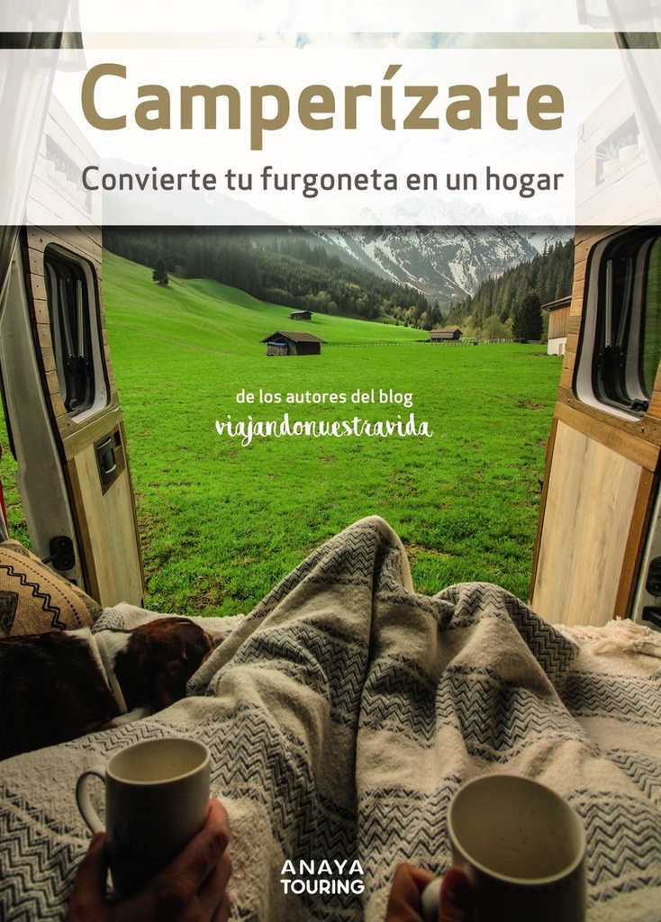 Camperízate. Convierte tu furgoneta en un hogar