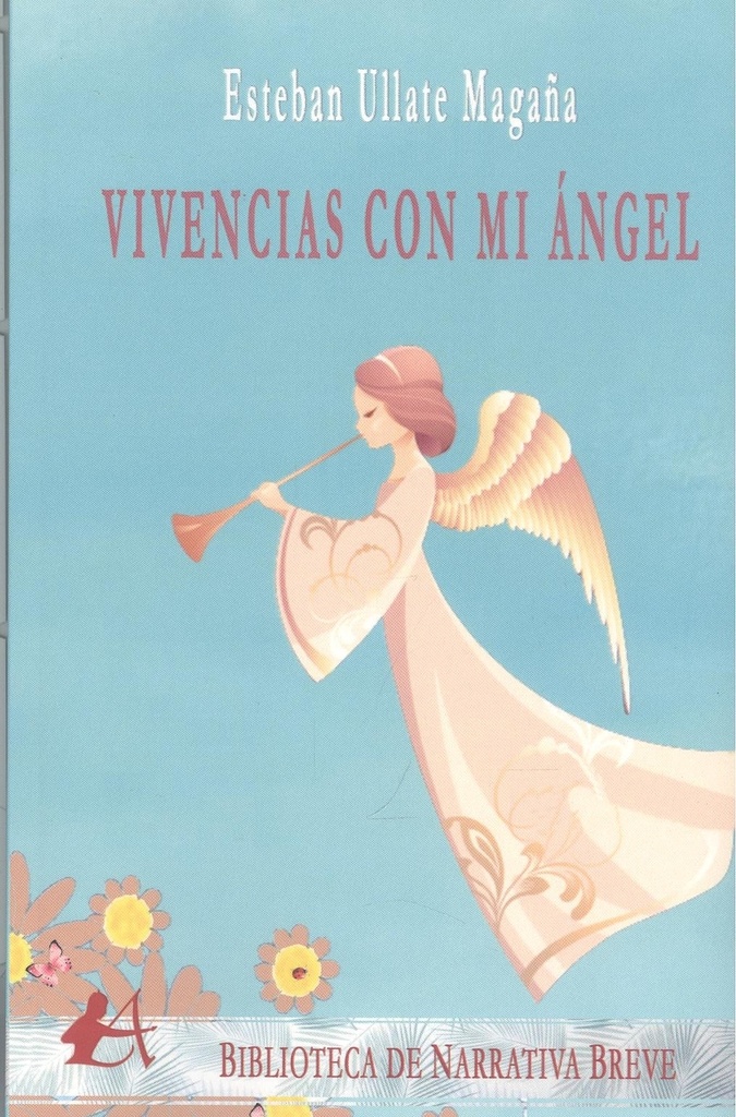 VIVENCIAS CON MI ÁNGEL