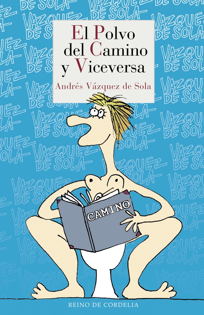 El polvo del camino y viceversa