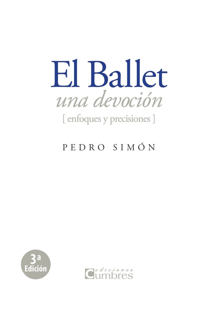 El ballet, una devoción