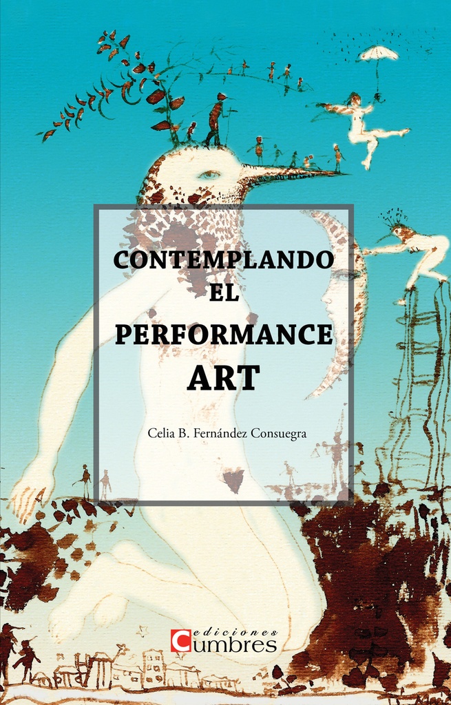 Contemplando el Performance Art