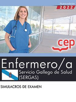 ENFERMERO;A SERVICIO GALLEGO DE SALUD (SERGAS) SIMULACROS DE EXAMEN