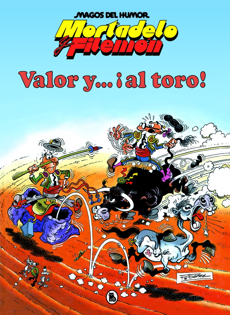 Valor y... ¡Al toro! (Magos del Humor 5)