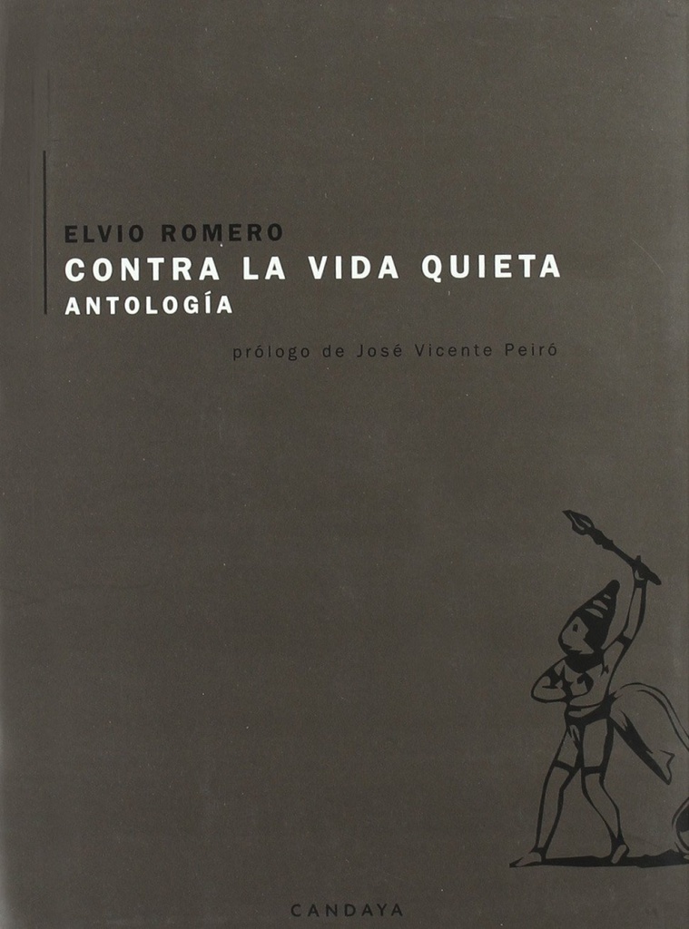 CONTRA LA VIDA QUIETA ANTOLOGIA + CD