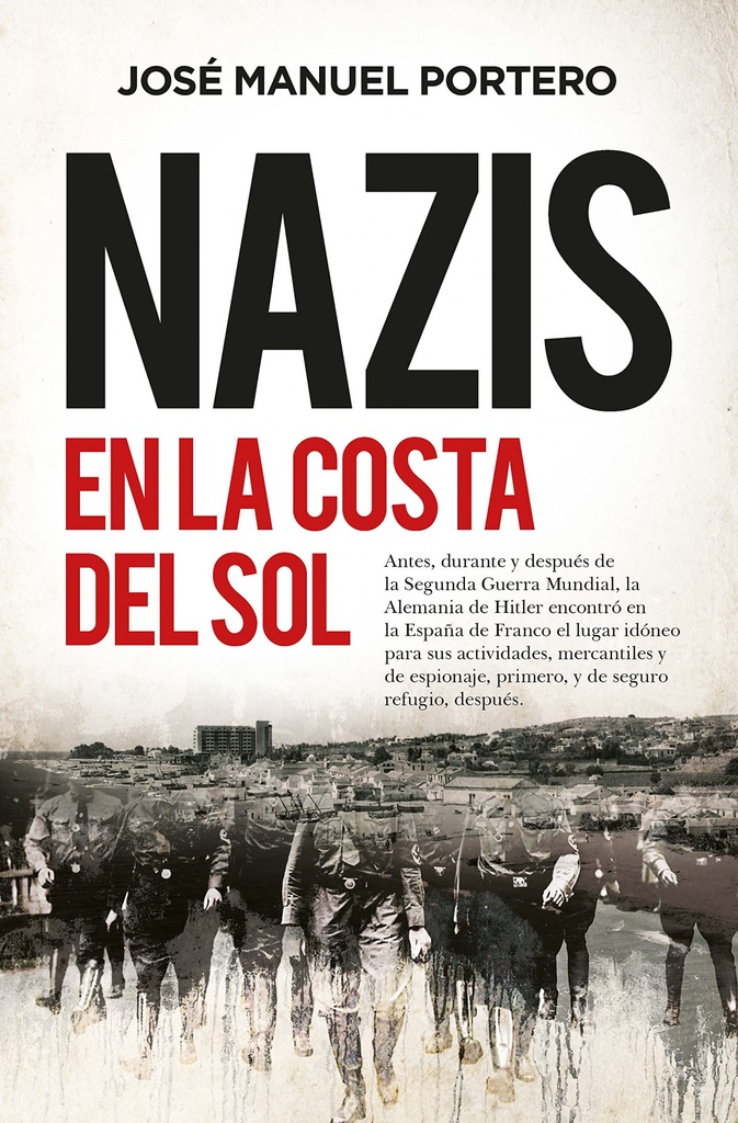 NAZIS EN LA COSTA DEL SOL (LEB)