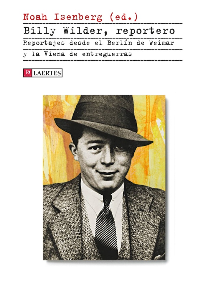 Billy Wilder, reportero