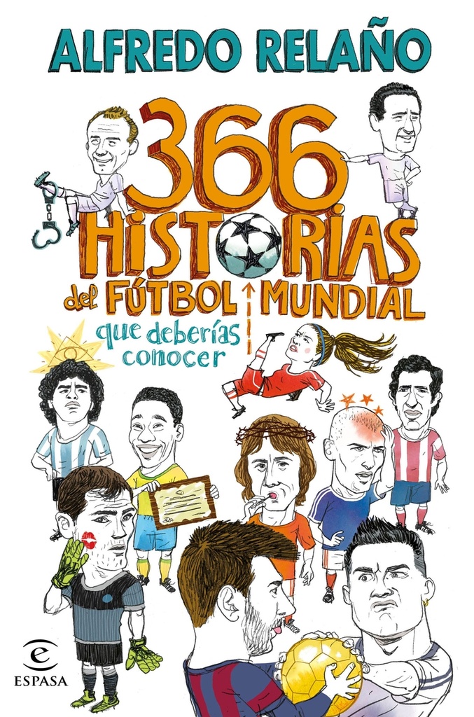 366 historias del fútbol mundial que deberías conocer