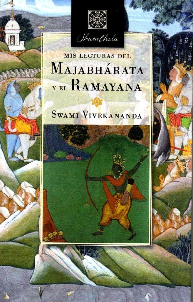 Mis lecturas majabharata y el ramayana