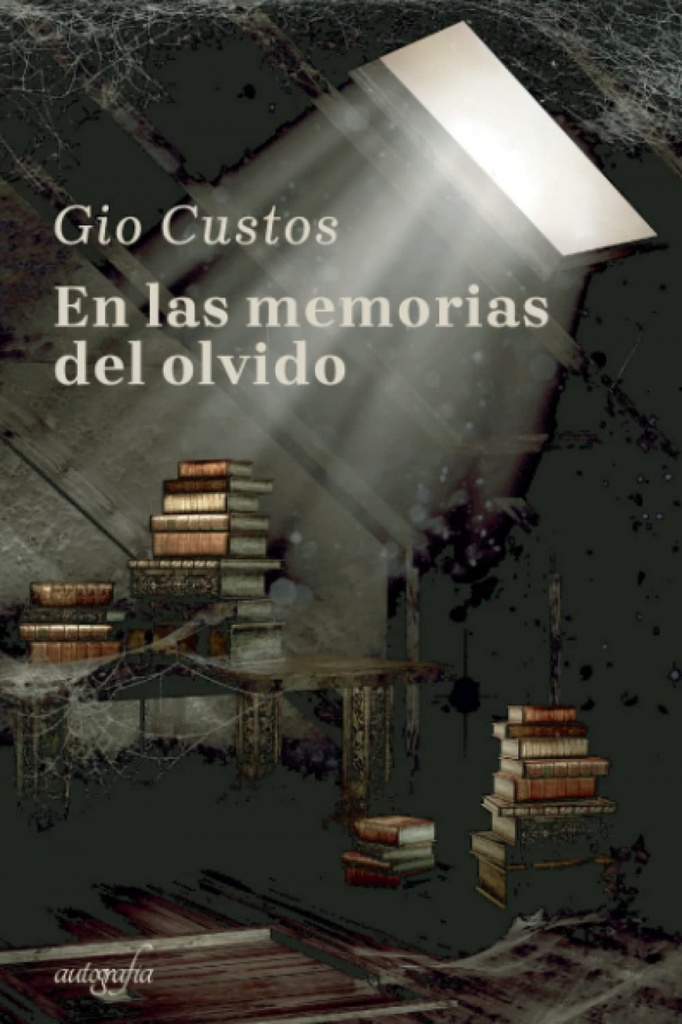 En las memorias del olvido