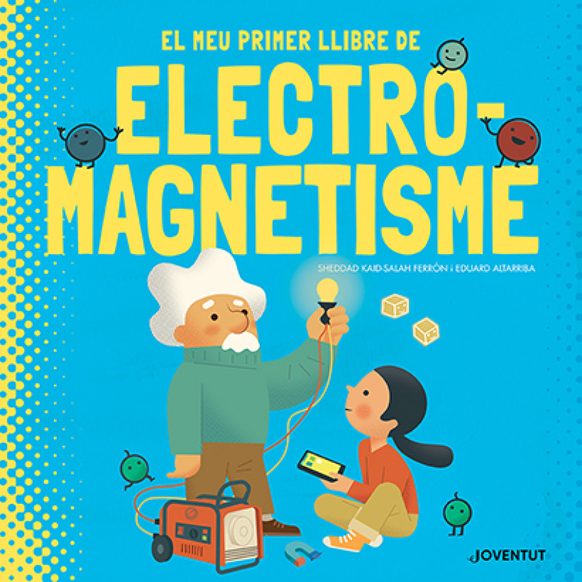 El meu primer llibre d´electromagnetisme