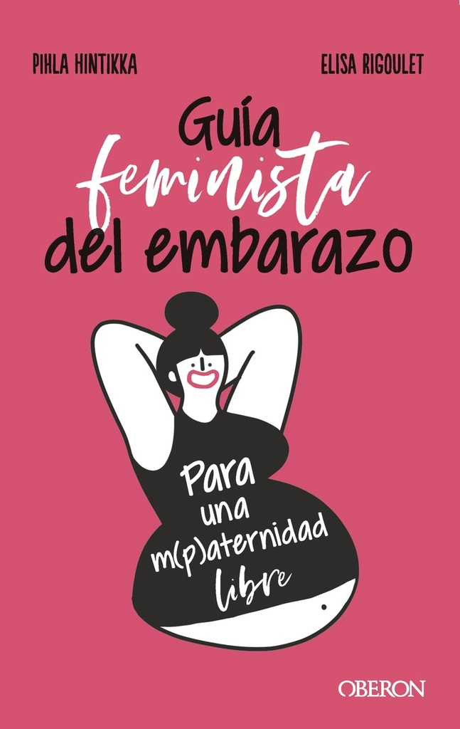 Guía feminista del embarazo