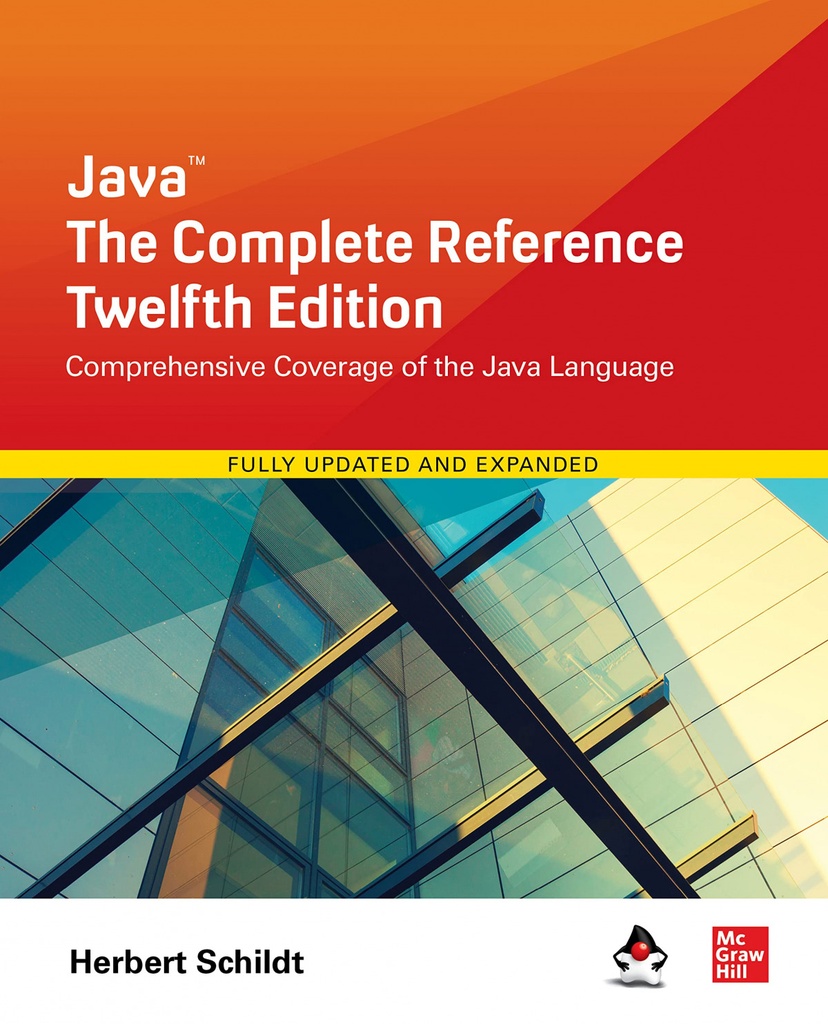 JAVA: THE COMPLETE REFERENCE, TWELFTH EDITION