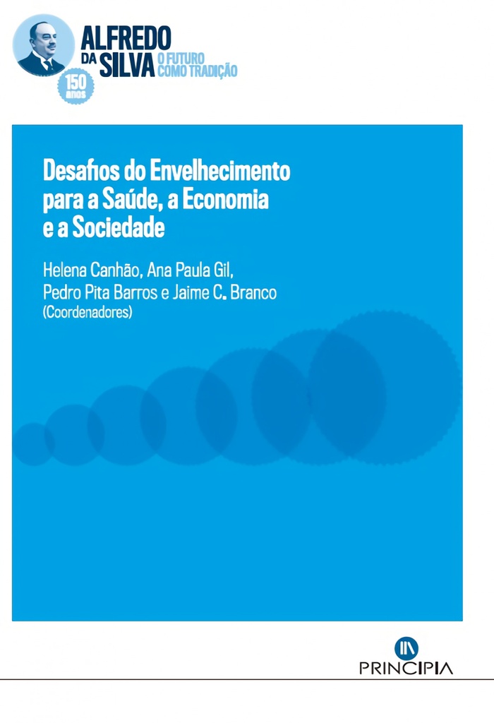 DESAFIOS DO ENVELHECIMENTO PARA A SAÚDE, A ECONOMIA E A SOCIEDADE