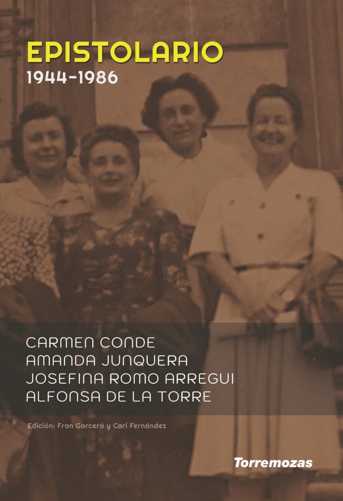 Epistolario Carmen Conde, Josefina Romo, Alfonsa de la Torre y Amanda Junquera (1944-1986)