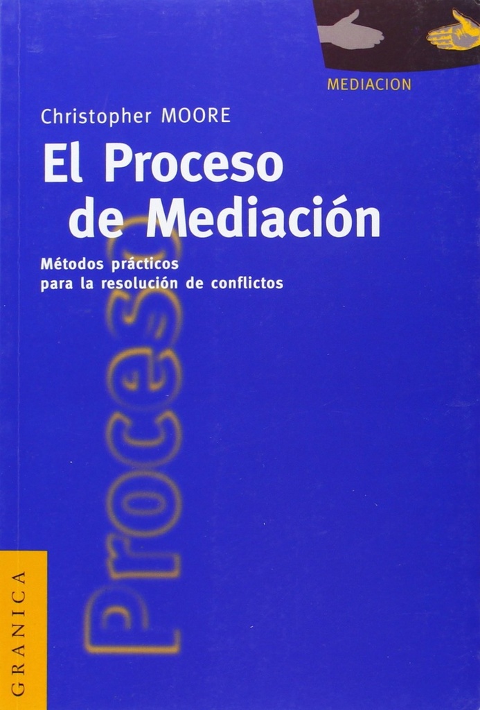 Proceso de mediación, El