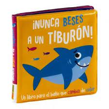 NUNCA BESES A UN TIBURON- LIBRO BAÑO