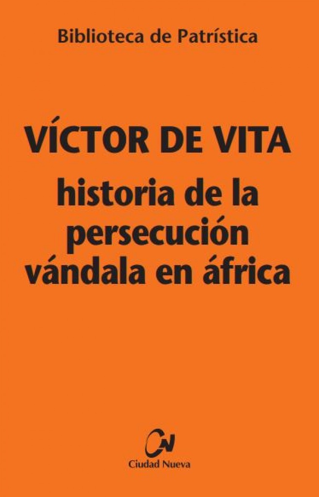 Historia de la persecución vándala en África [BPa. 121]