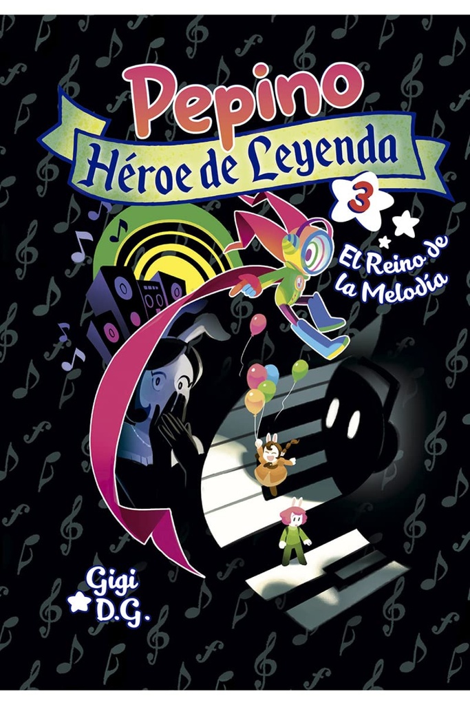 Pepino, Héroe de Leyenda 3