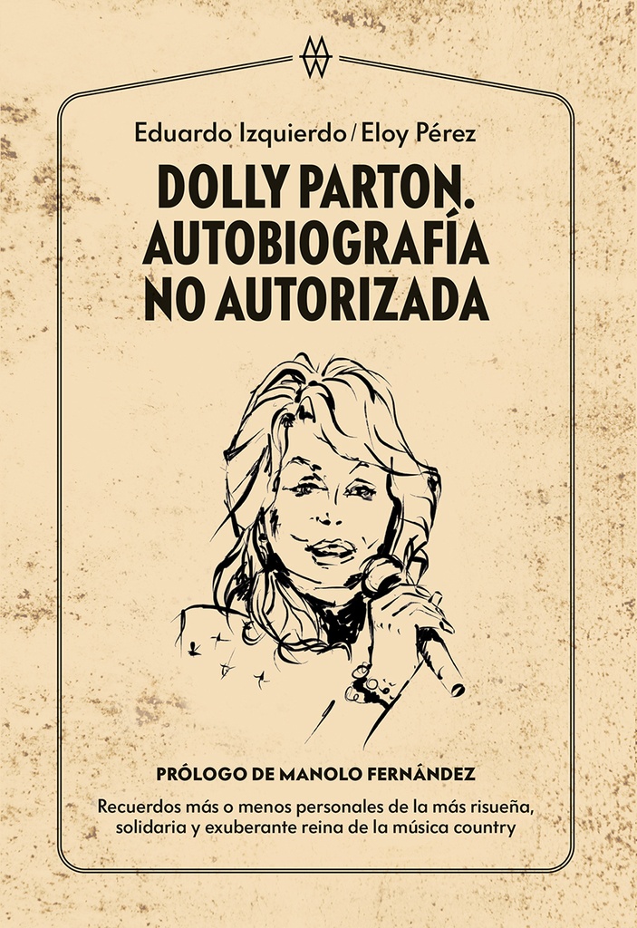 Dolly Parton. Autobiografía no autorizada