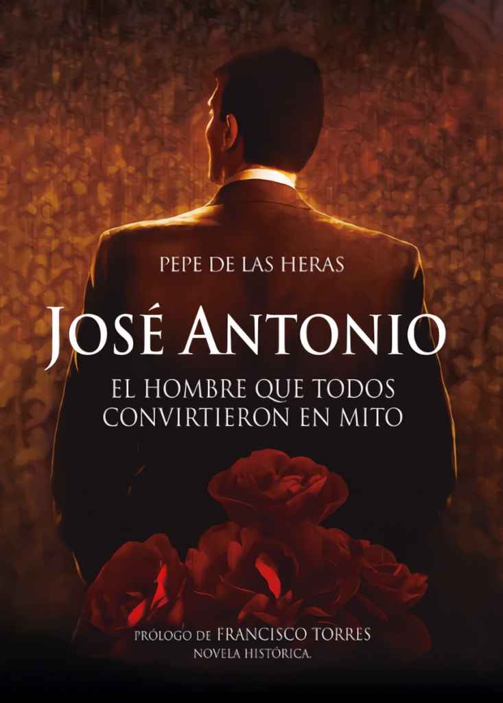 José Antonio, el hombre que todos convirtieron en mito