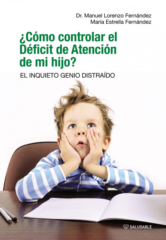 ¿Cómo controlar el Déficit de Atención de mi hijo?