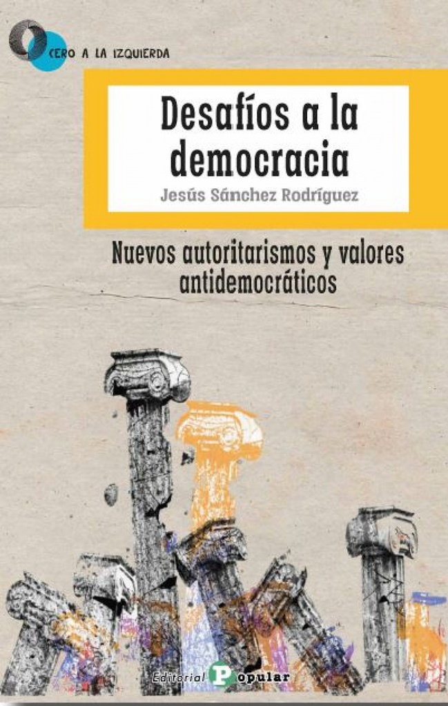 Desafíos a la democracia