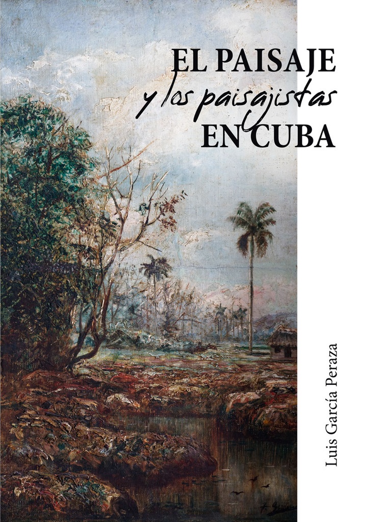 EL PAISAJE Y LOS PAISAJISTAS EN CUBA