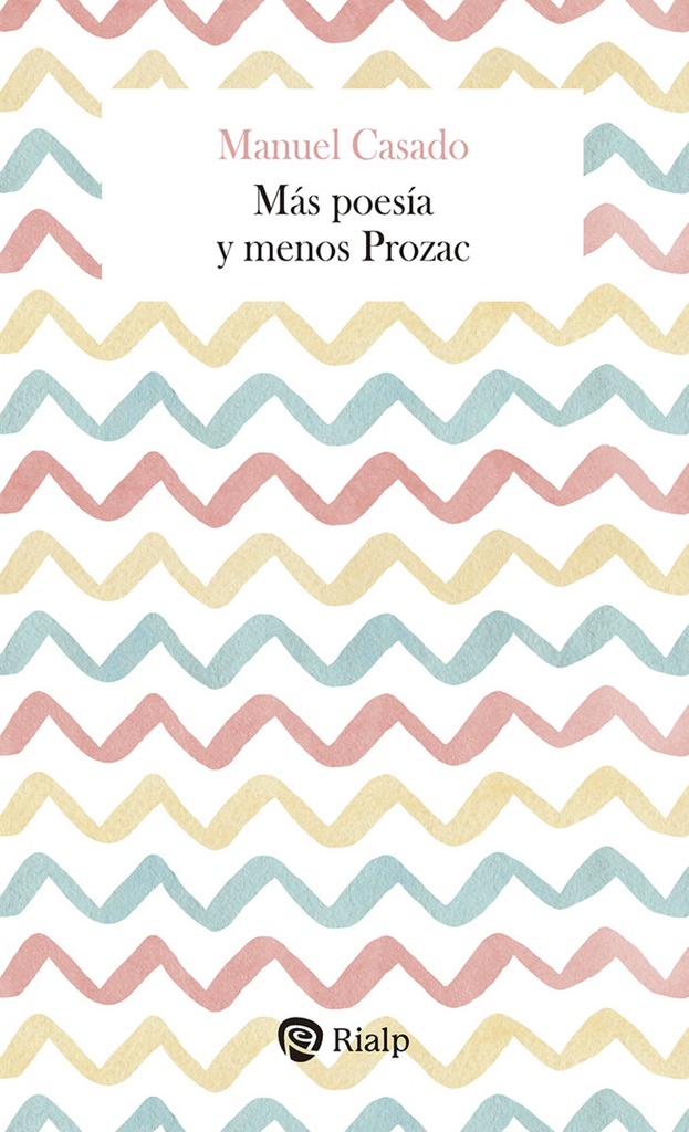 Más poesía y menos Prozac