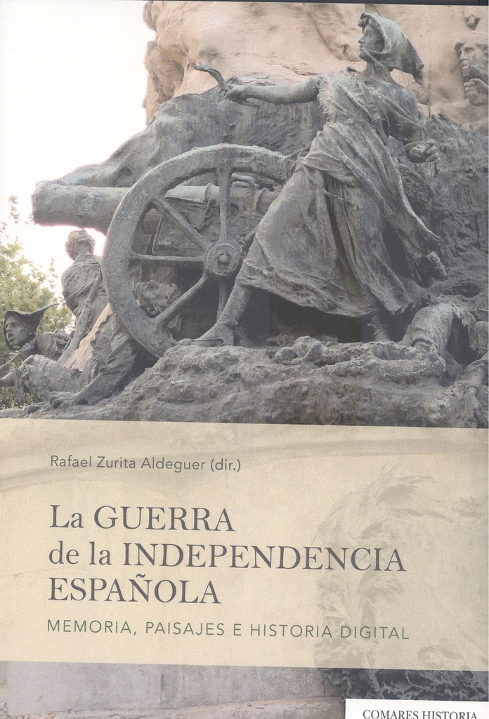 LA GUERRA DE LA INDEPENDENCIA ESPA?OLA