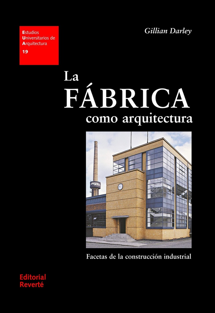 La fábrica como arquitectura