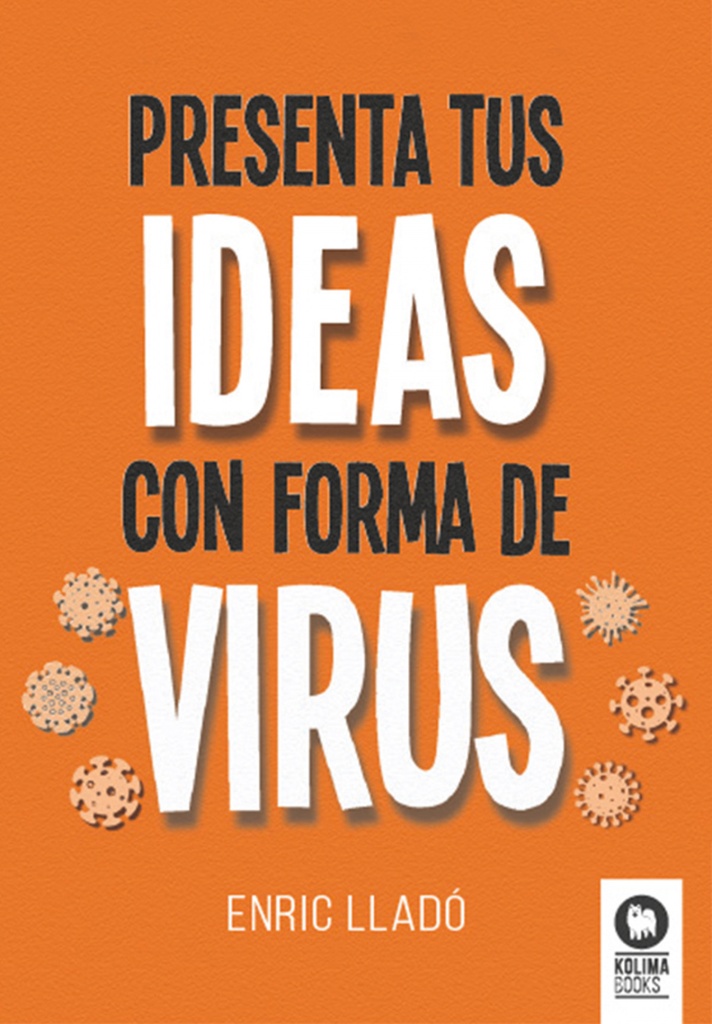 Presenta tus ideas con forma de virus