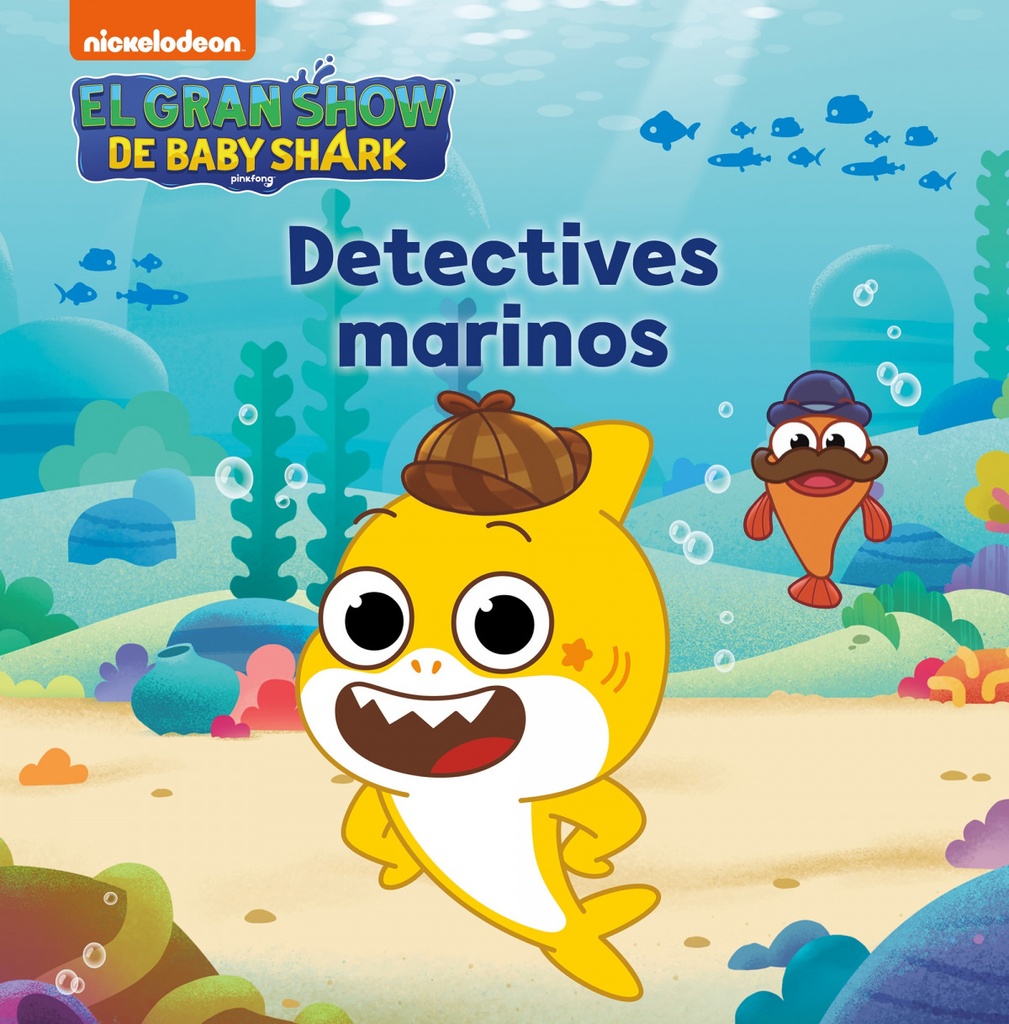 EL GRAN SHOW DE BABY SHARK. DETECTIVES MARINOS