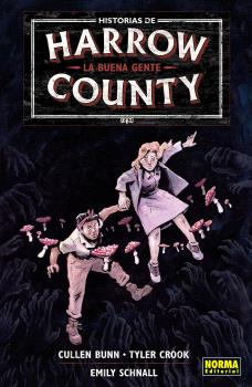 HISTORIAS DE HARROW COUNTY 2. LA BUENA GENTE