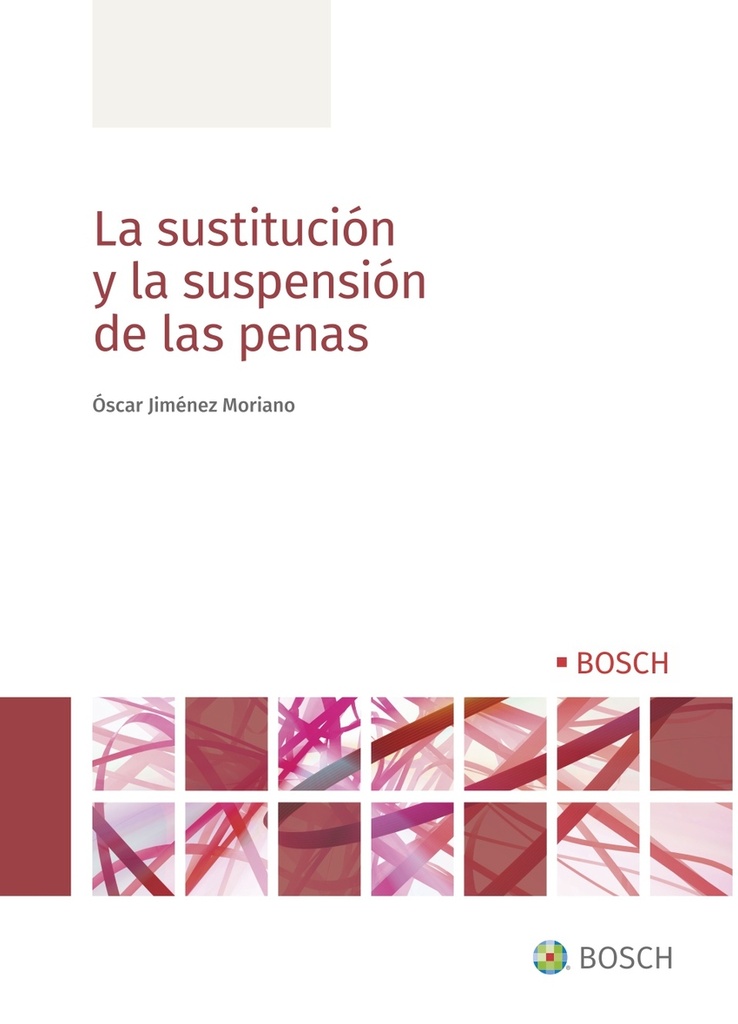 La sustitución y la suspensión de las penas