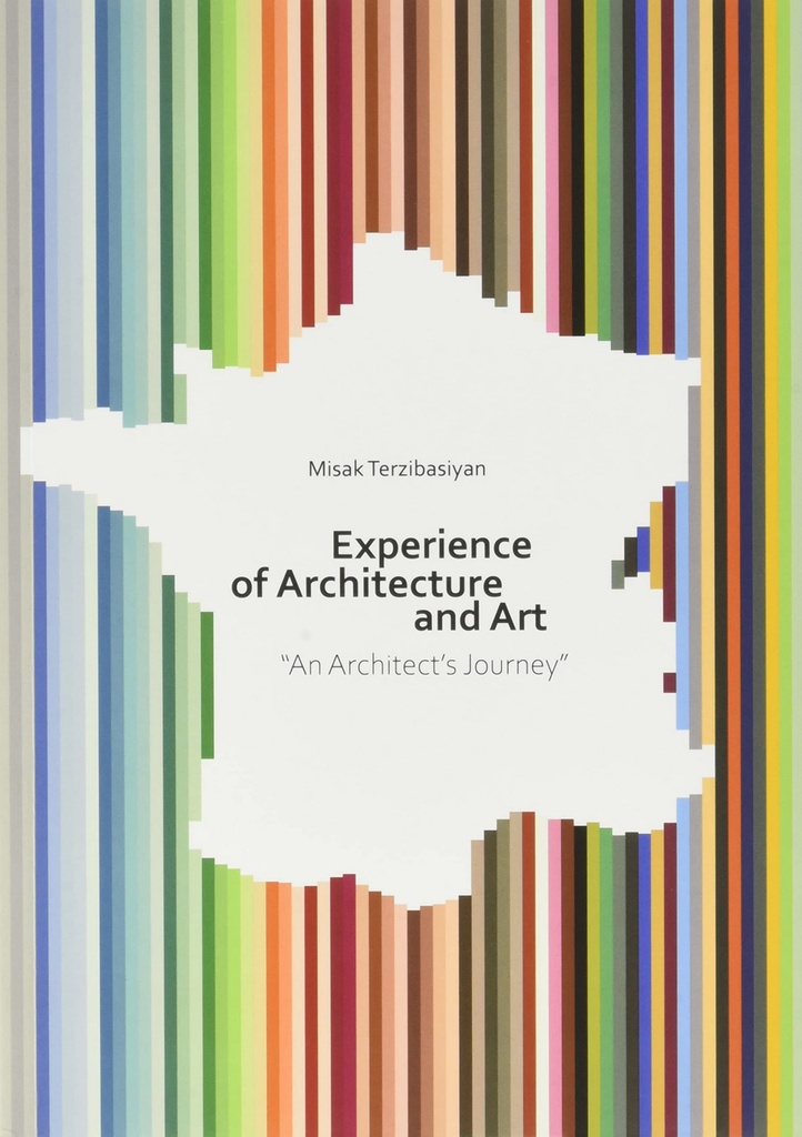 EXPERIENCE ARCHITECTURE AND ART