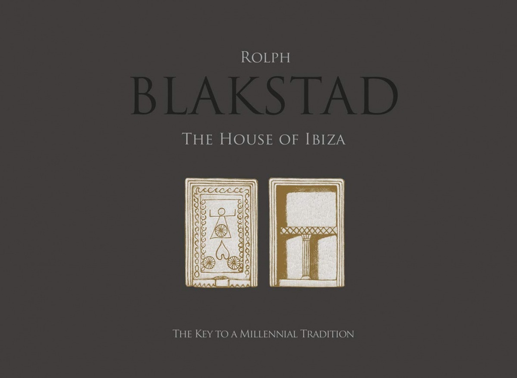 BLASKSTAD. THE IBIZA HOUSE