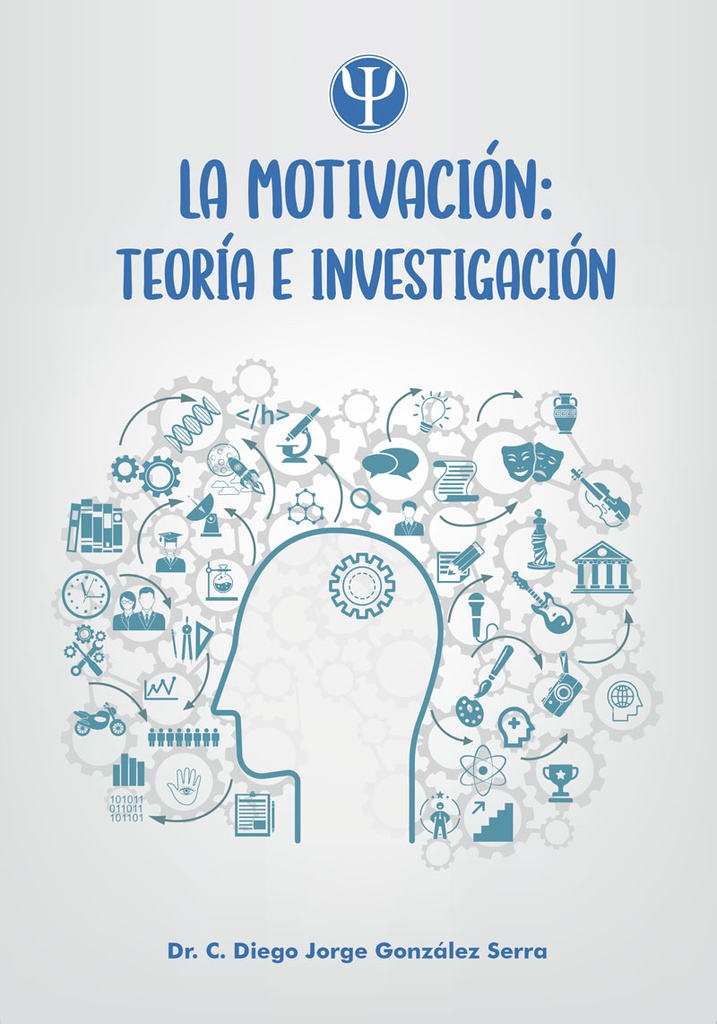 LA MOTIVACIÓN TEORÍA E INVESTIGACIÓN