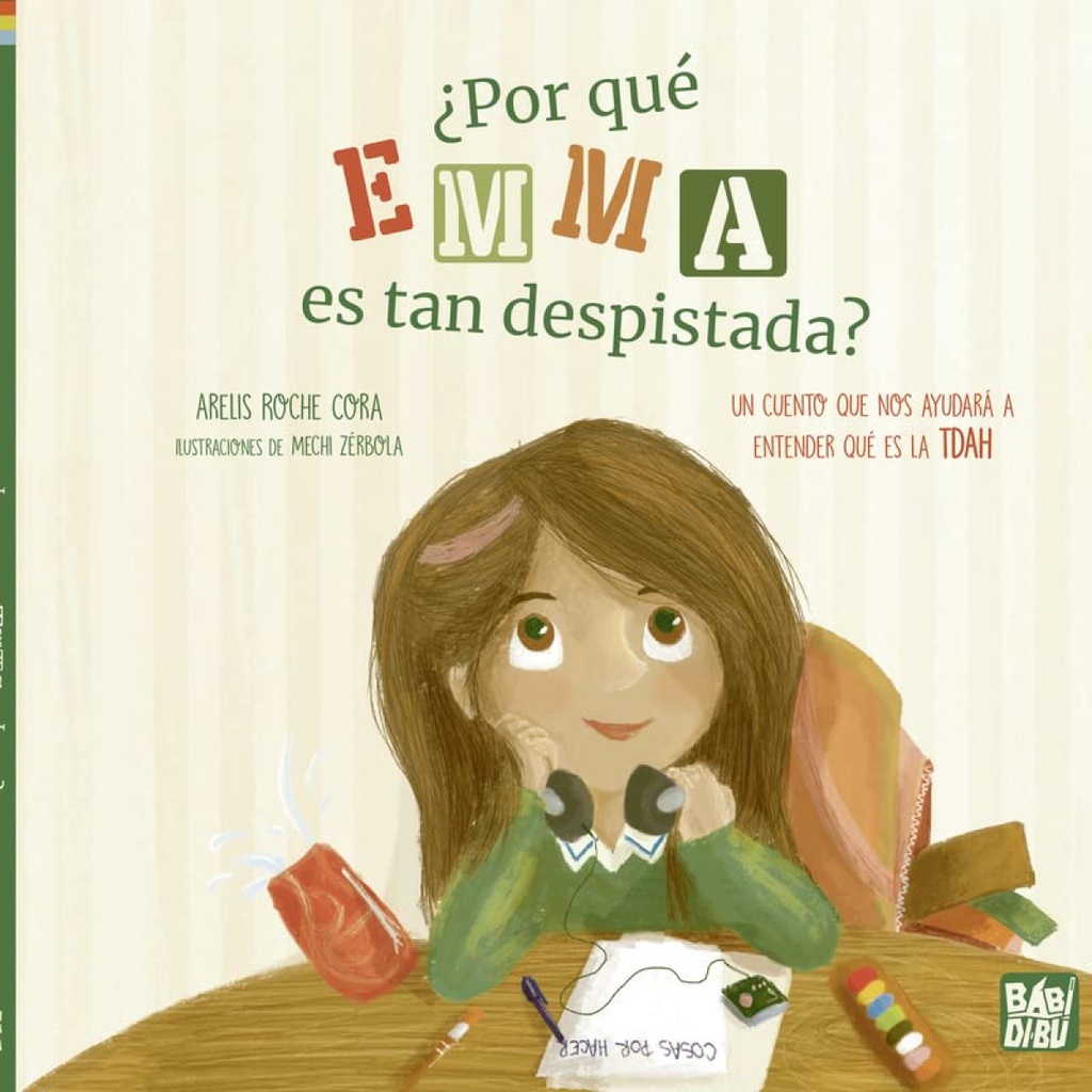 ¿POR QUÉ EMMA ES TAN DESPISTADA?