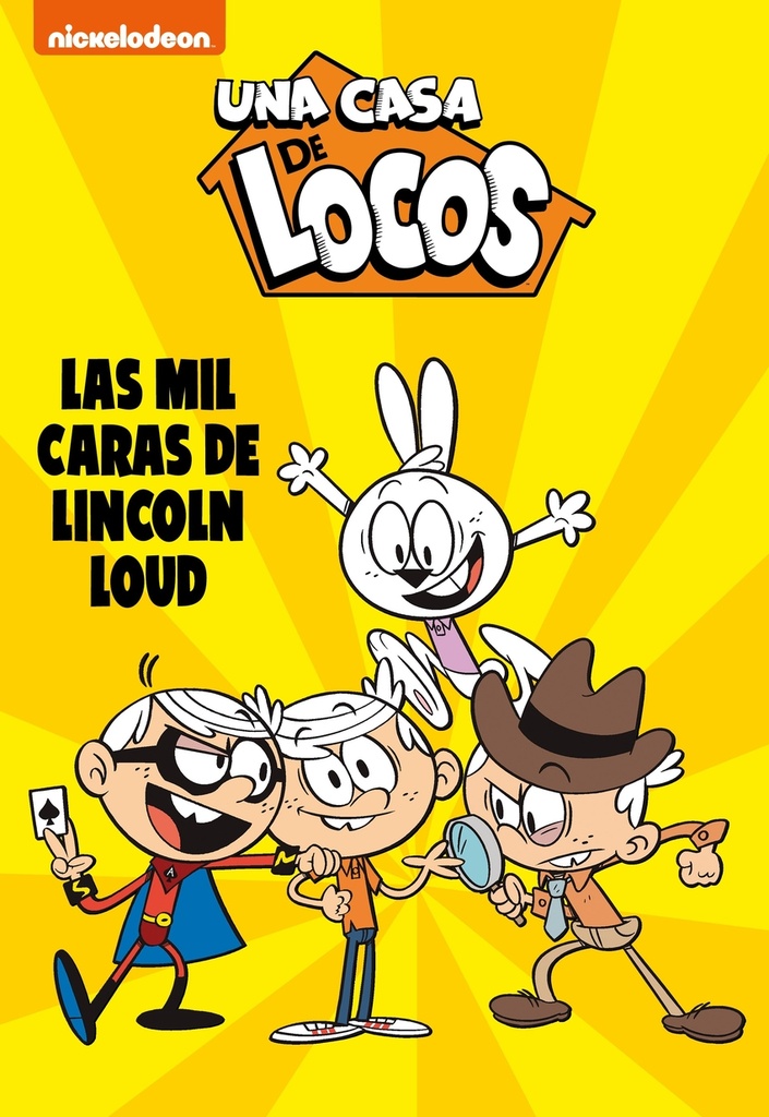 Las mil caras de Lincoln Loud (Una casa de locos. Cómic 10)