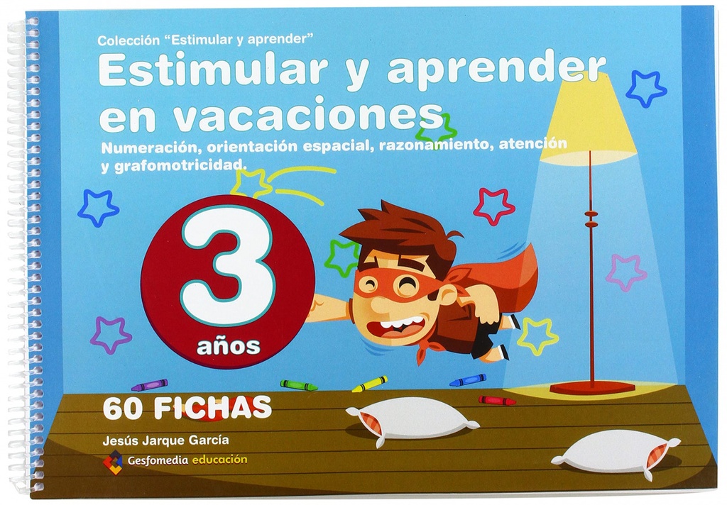 ESTIMULAR Y APRENDER EN VACACIONES