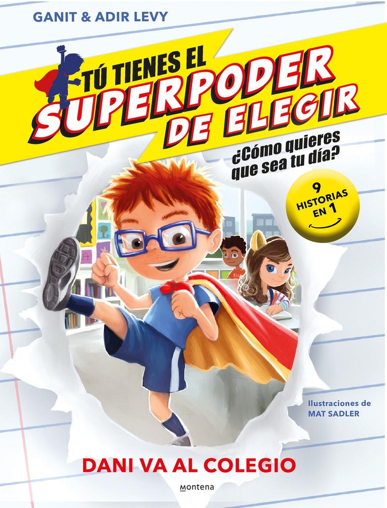 Tú tienes el Superpoder de Elegir - Dani va al colegio