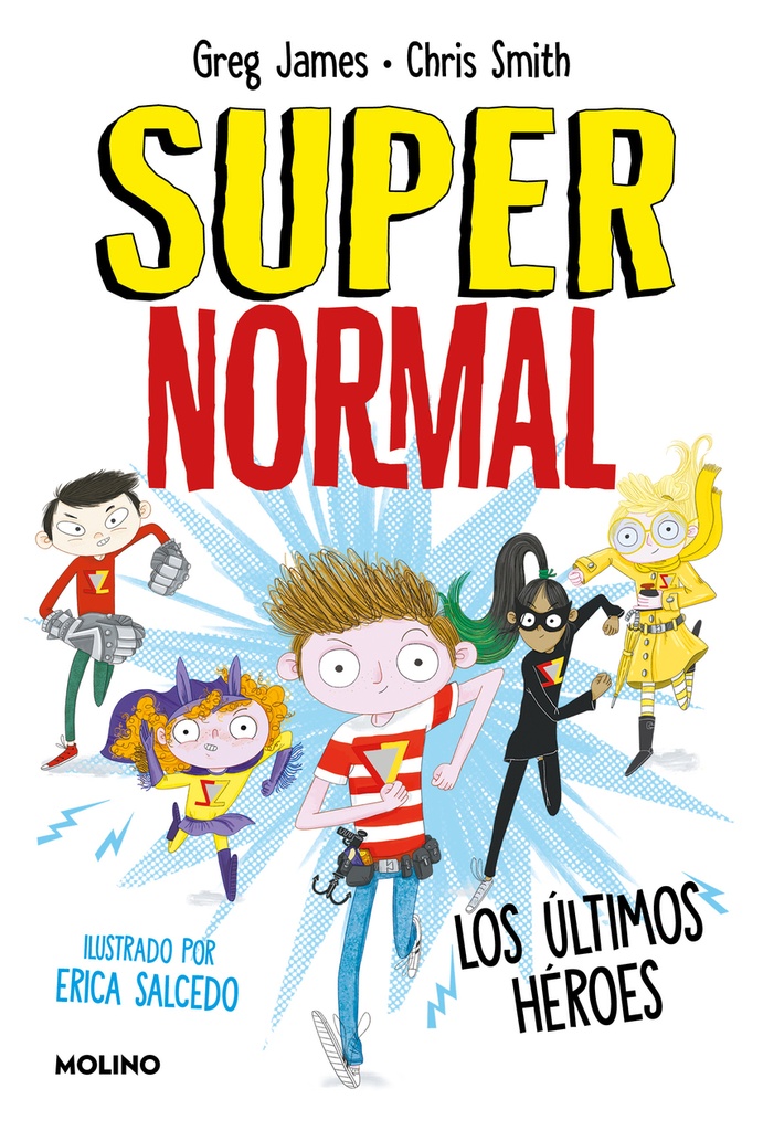 Los últimos héroes (Supernormal 4)