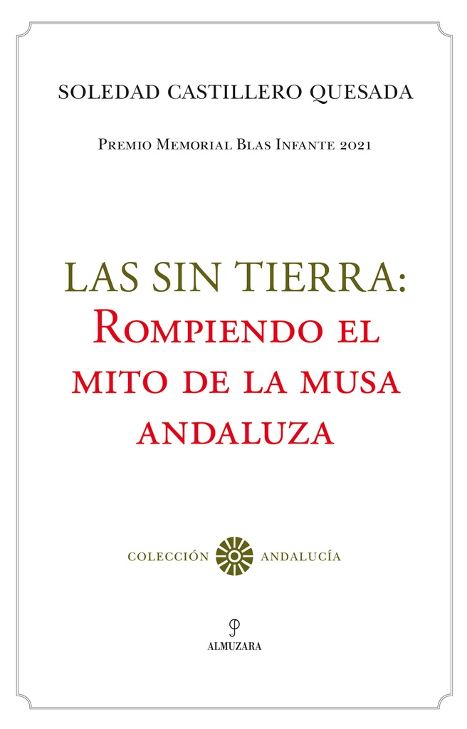 Las sin tierra: rompiendo el mito de la musa andaluza