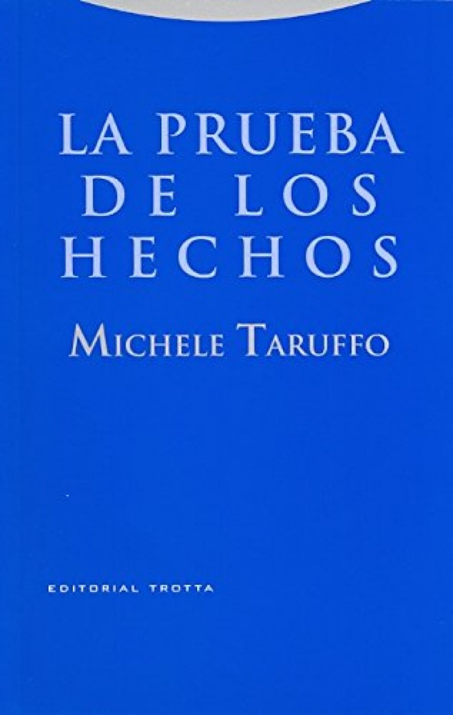 La prueba de los hechos