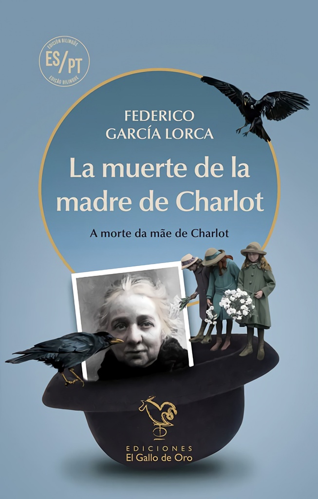 LA MUERTE DE LA MADRE DE CHARLOT (Ed castellano;portugués)