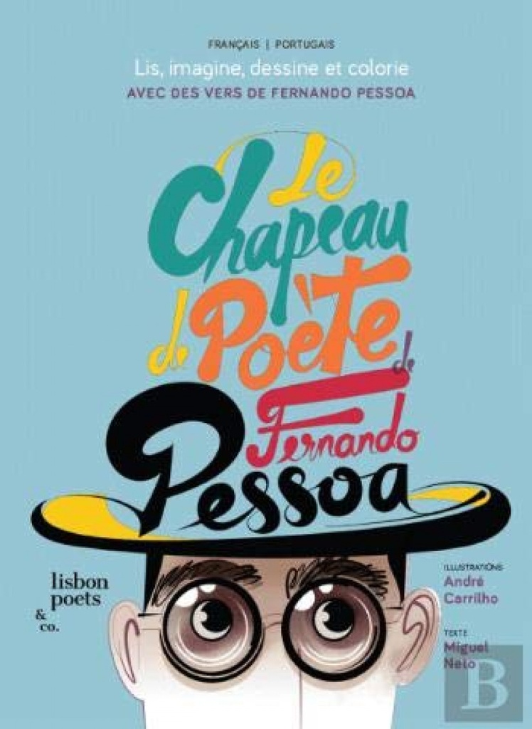 LE CHAPEAU DE POETE DE FERNANDO PESSOA/O CHAPEU DE POETA DE FERNANDO PESSOA