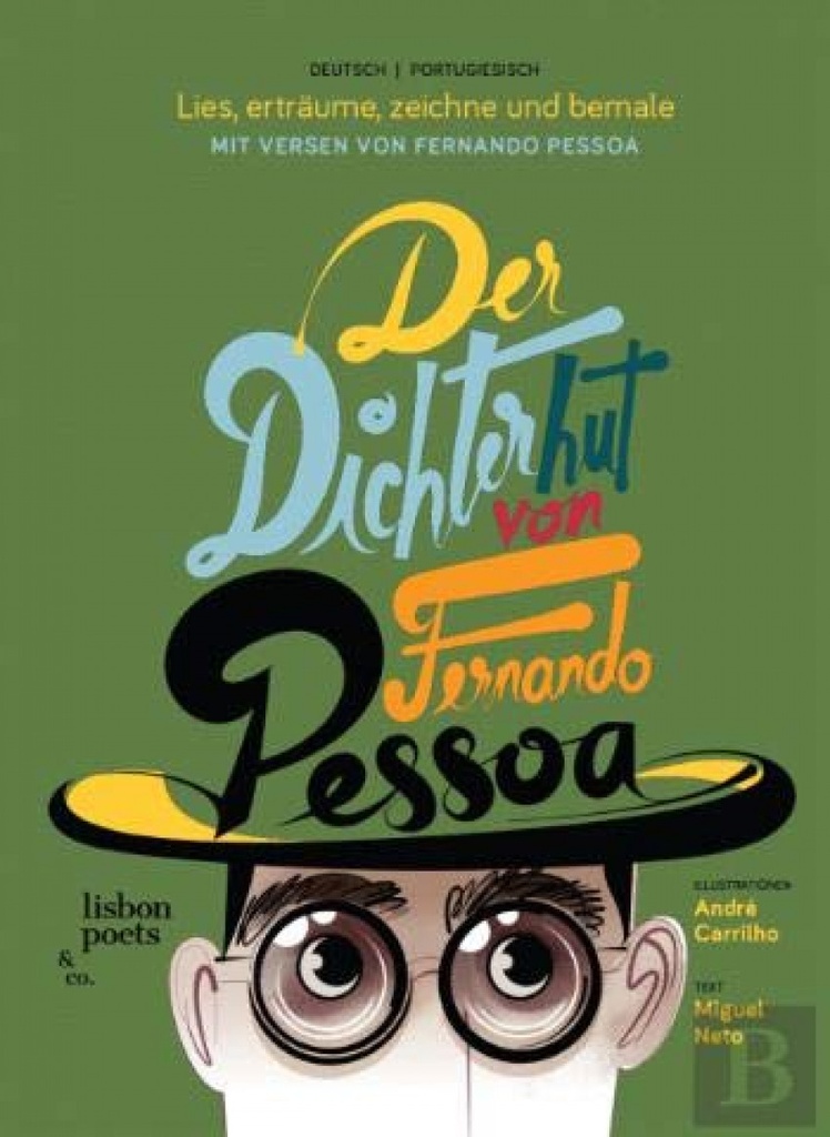 Der Dichterhut von Fernando Pessoa